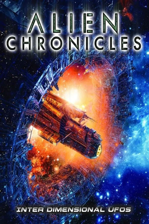 Alien Chronicles: Interdimensional UFOs (movie)