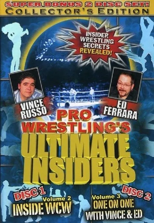 Pro Wrestling's Ultimate Insiders Vol. 3: One on One with Vince & Ed (movie)