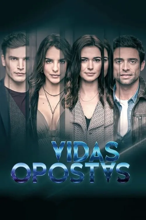 Vidas Opostas (сериал)