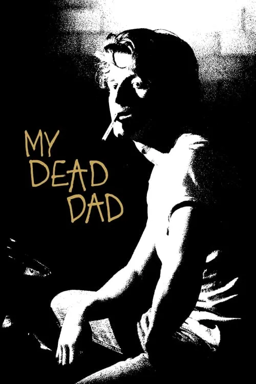 My Dead Dad (movie)