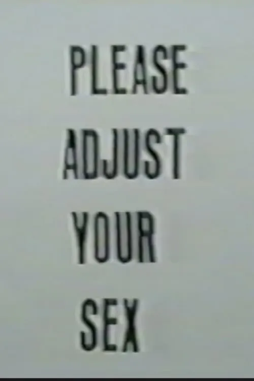 Please Adjust Your Sex (фильм)