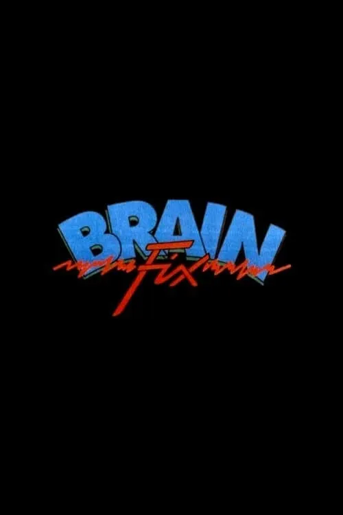 Brain Fix (movie)