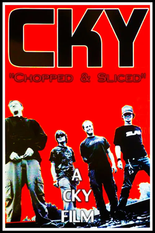 CKY: Chopped & Sliced (movie)