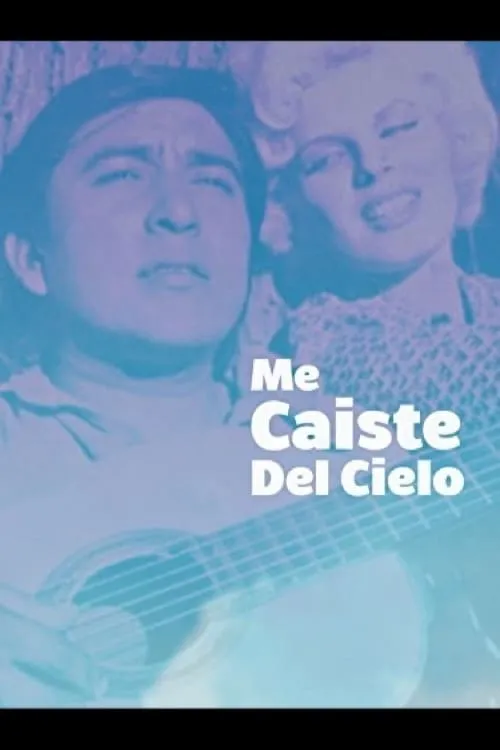 Me caiste del cielo (movie)