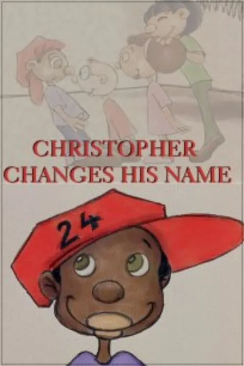 Christopher Changes His Name (movie)