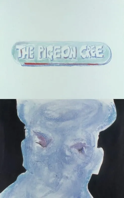 The Pigeon Cree (movie)