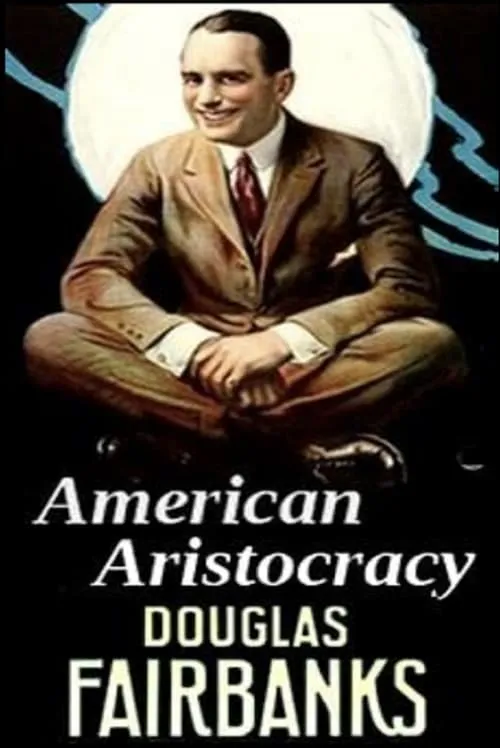 American Aristocracy (фильм)