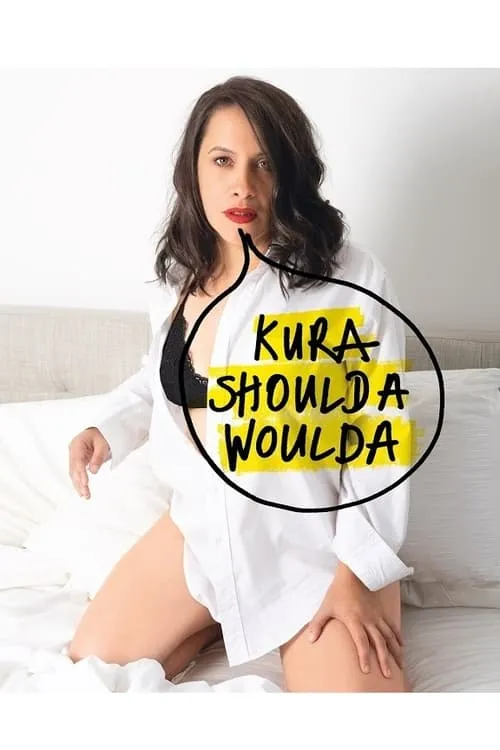 Kura Forrester: Kura Woulda Shoulda (movie)