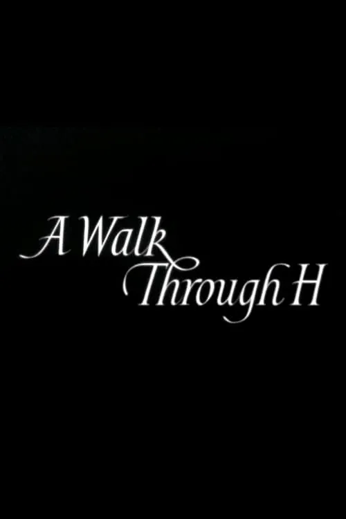 A Walk Through H (movie)