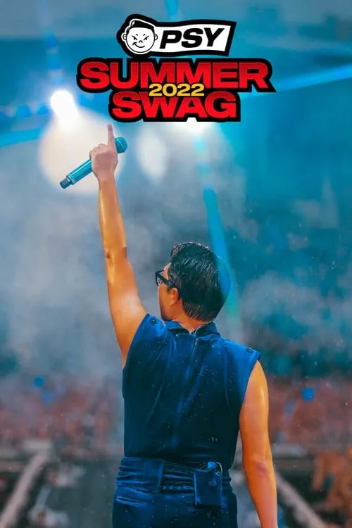 PSY Summer Swag 2022 (movie)