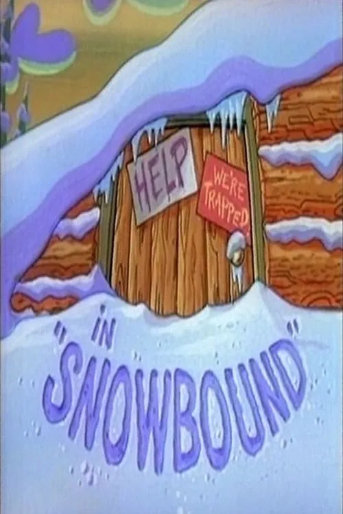 Angry Beavers in: "Snowbound" (фильм)