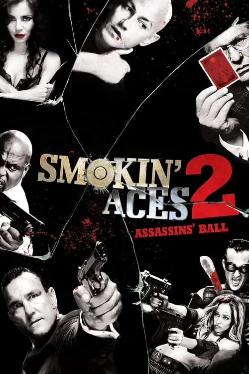 Smokin' Aces 2: Assassins' Ball (movie)