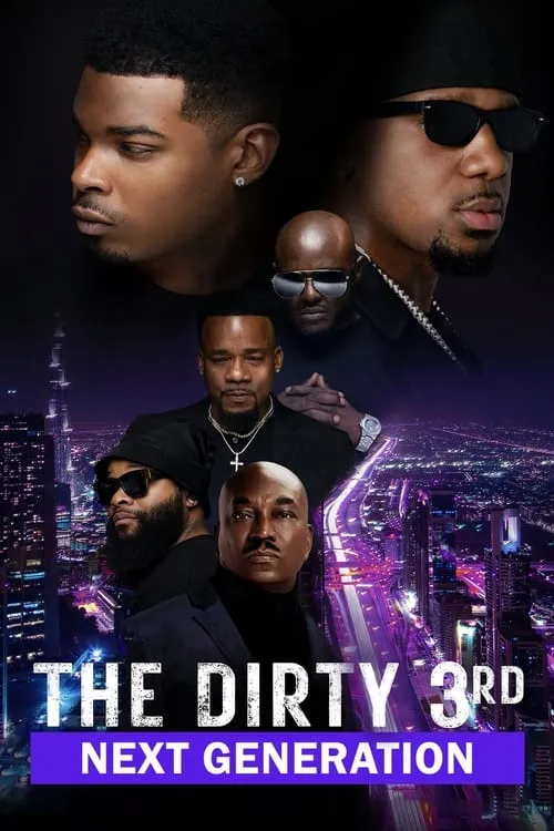 The Dirty 3rd: Next Generation (movie)