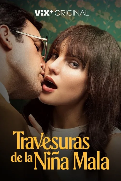 Travesuras de la niña mala (сериал)