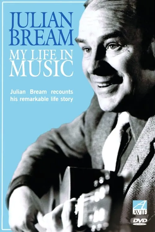 Julian Bream - My Life in Music (фильм)