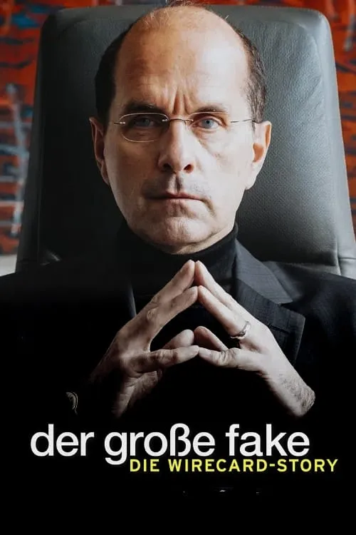 Der große Fake - Die Wirecard-Story (фильм)