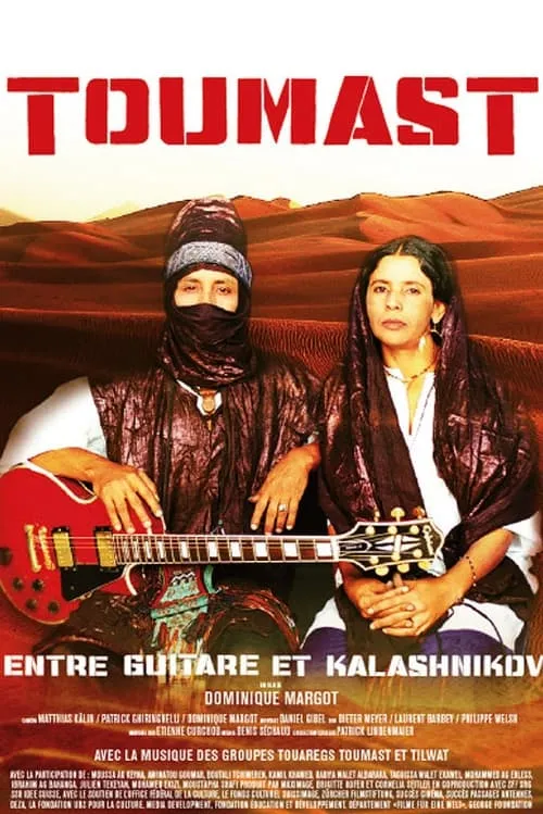 Toumast - Entre Guitare et Kalashnikov (фильм)