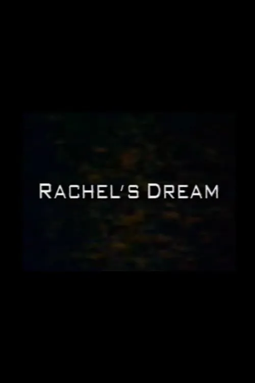 Rachel's Dream