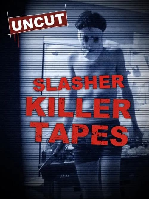 Slasher Killer Tapes (movie)