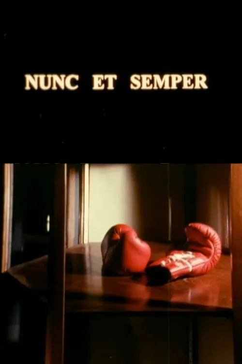 Nunc et Semper (movie)