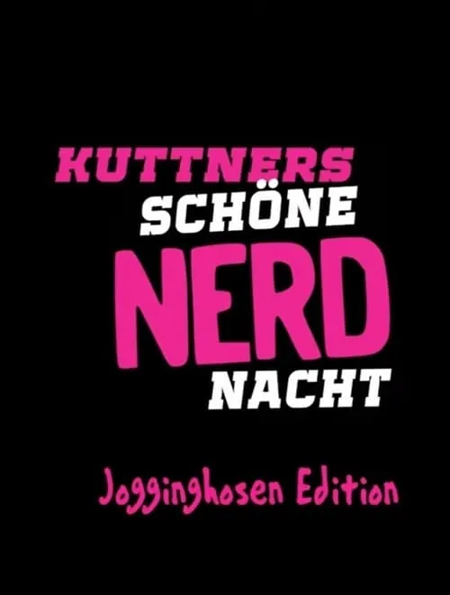 Kuttner's Lovely Nerd Night: Sweatpants Edition (movie)