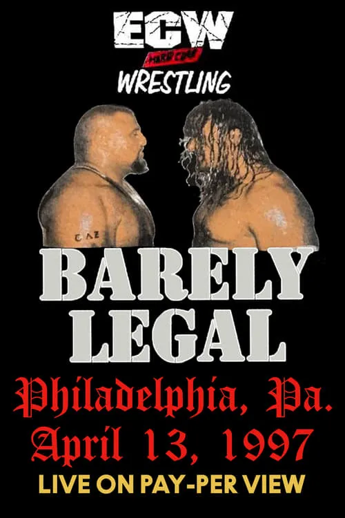 ECW Barely Legal 1997 (movie)