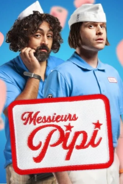 Messieurs Pipi (series)