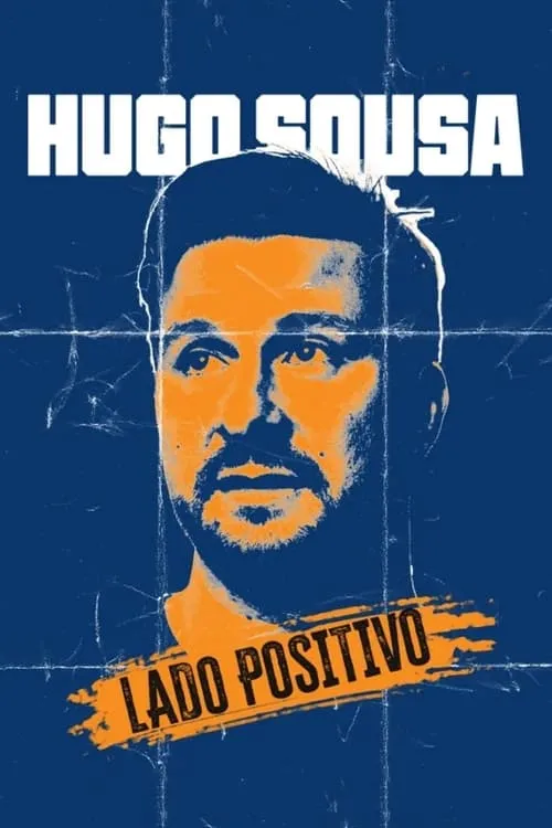 Hugo Sousa: Lado Positivo (фильм)