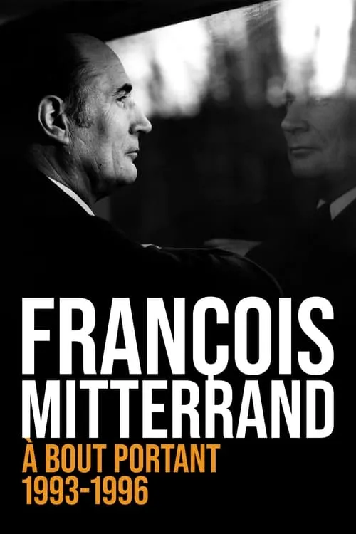 François Mitterrand, à bout portant : 1993-1996 (movie)