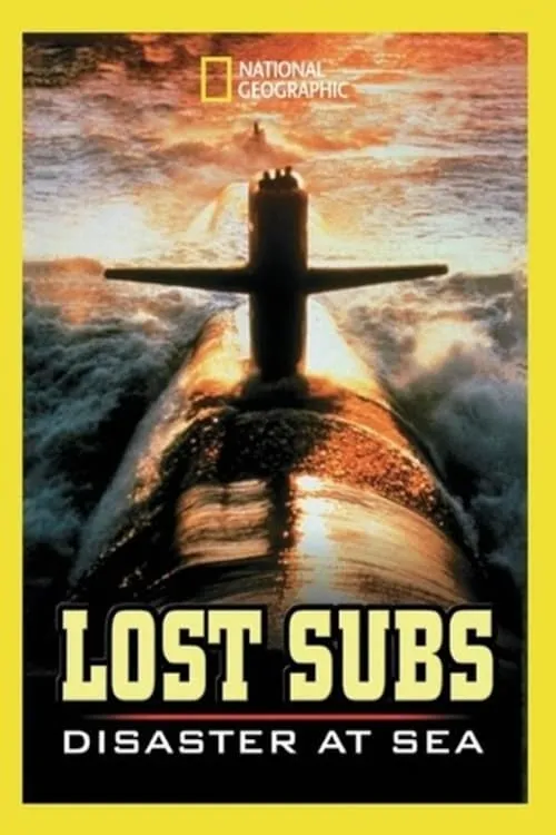 Lost Subs: Disaster at Sea (фильм)