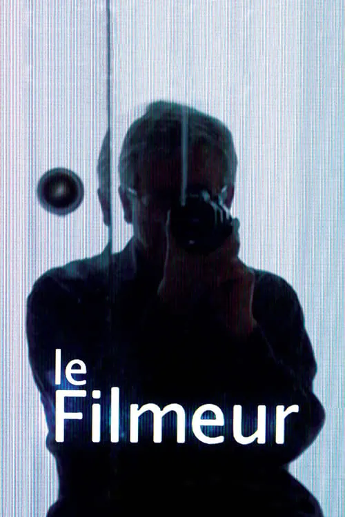 Le Filmeur (movie)