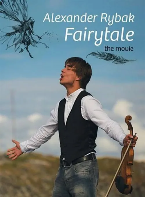 Alexander Rybak - Fairytale: The Movie (фильм)