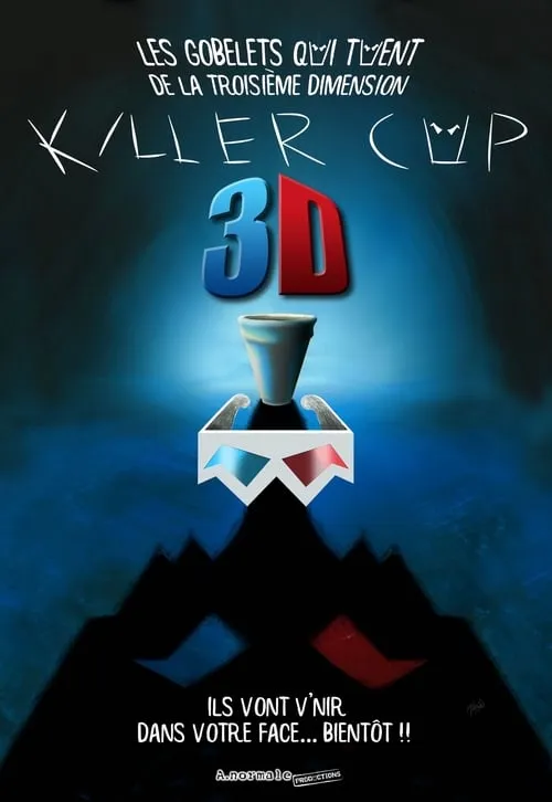 Killer Cup 3d: Les Gobelets qui TUENT de la Troisième Dimension (movie)