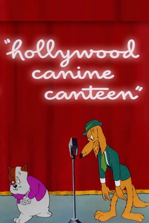 Hollywood Canine Canteen (movie)