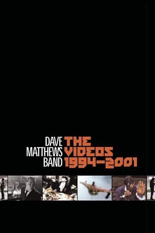 Dave Matthews Band: The Videos 1994-2001 (фильм)