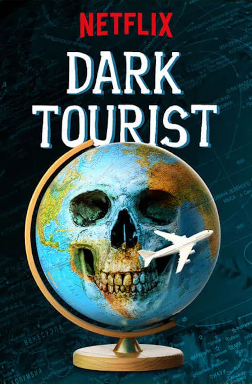 Dark Tourist (сериал)