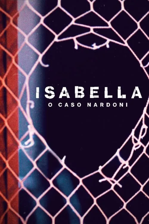 Isabella: o Caso Nardoni (фильм)