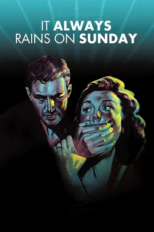 It Always Rains on Sunday (movie)