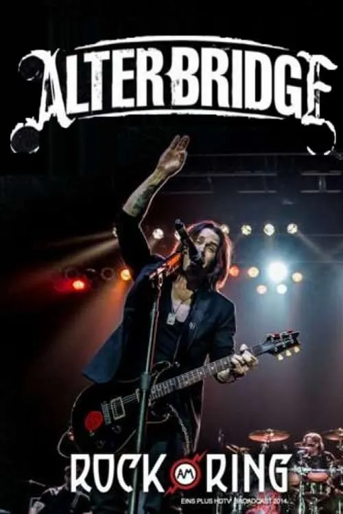 Alter Bridge - Rock Am Ring (movie)