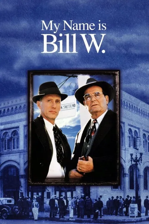 My Name Is Bill W. (movie)