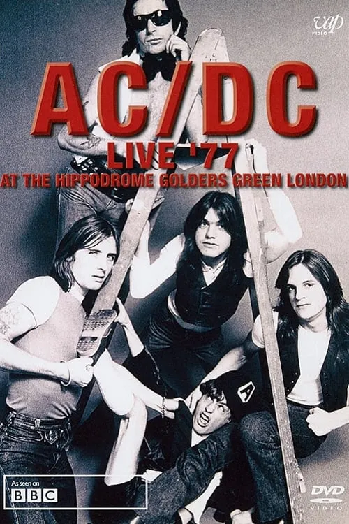 AC/DC: Live '77 At The Hippodrome Golders Green London (movie)