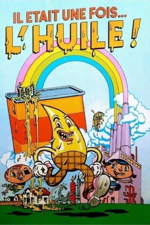 Il était une fois l'huile (фильм)