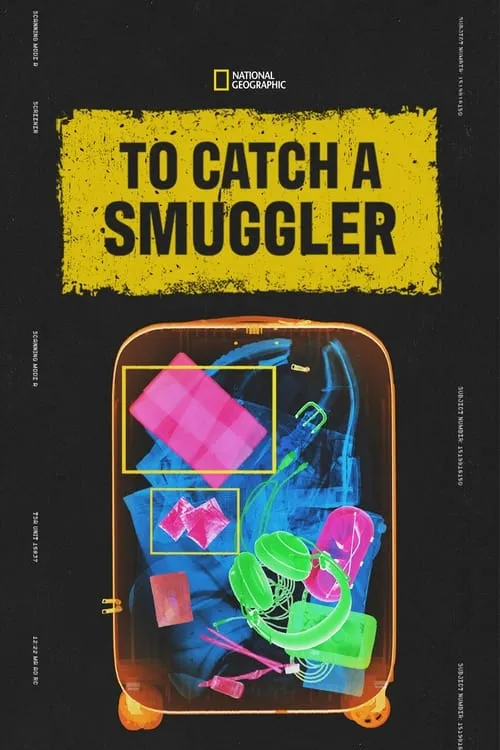 To Catch a Smuggler (series)