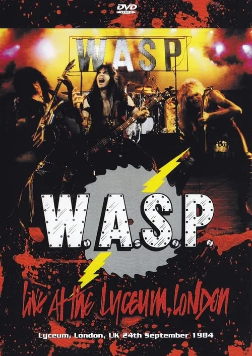 W.A.S.P. | Live at the Lyceum, London (фильм)