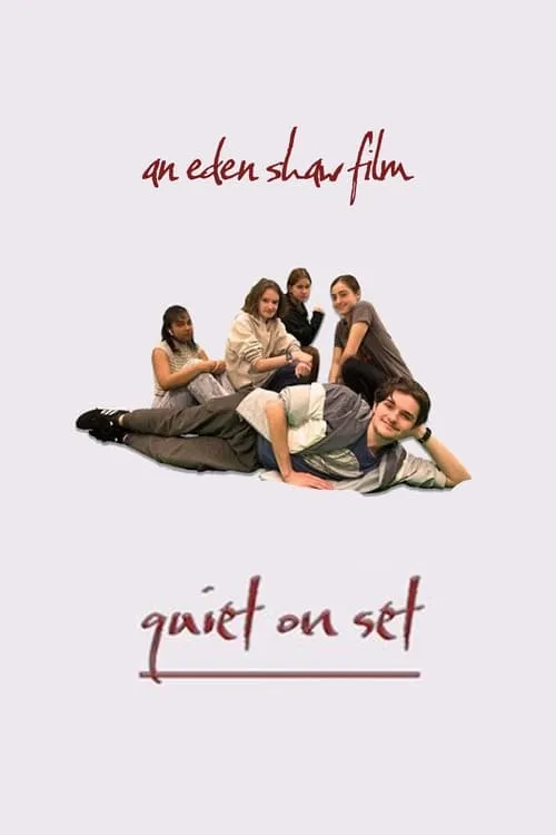 Quiet On Set (movie)