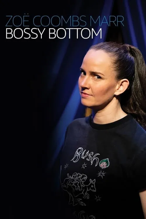 Zoë Coombs Marr: Bossy Bottom