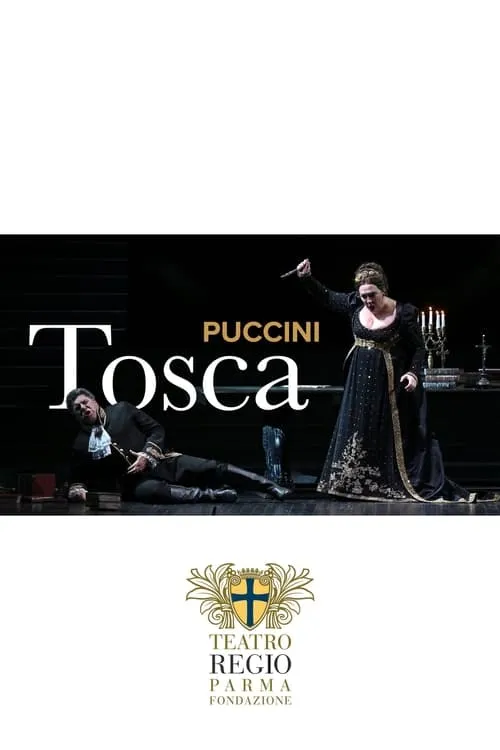 TOSCA - Teatro Regio di Parma (фильм)