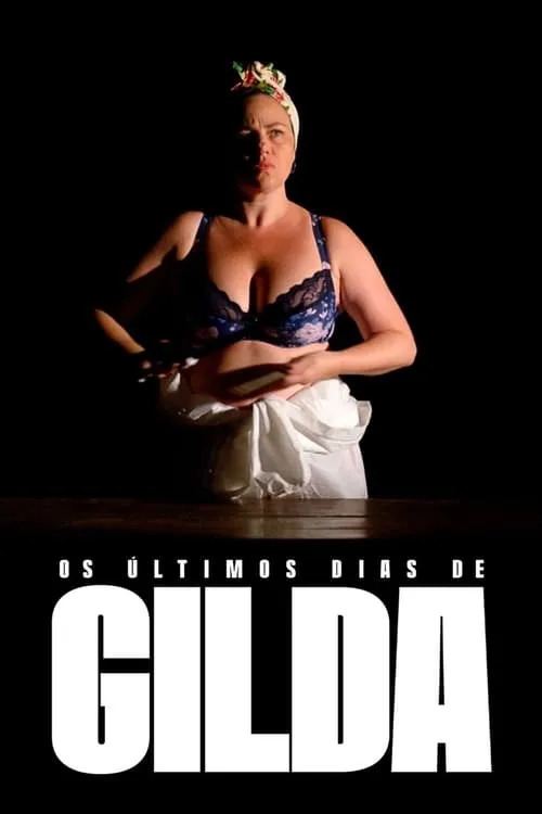 The Last Days of Gilda (series)