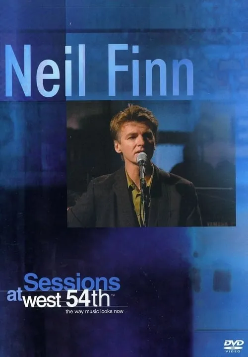 Neil Finn: Sessions at West 54th (фильм)