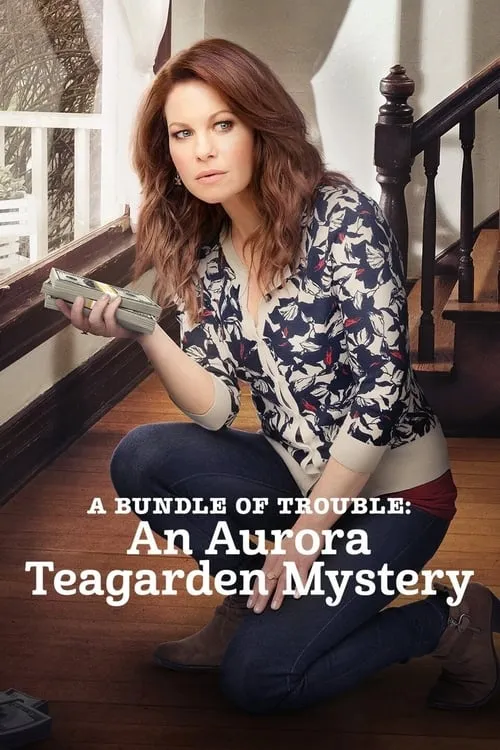 A Bundle of Trouble: An Aurora Teagarden Mystery (movie)